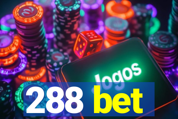 288 bet